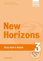 Kniha: New Horizons 3: Teacher's Book (Daniela Simons a Paul Radley). Oxford University Press, 2011 Kniha: New Horizons 3: Teacher's Book (Daniela Simons a Paul Radley). Oxford University Press, 2011