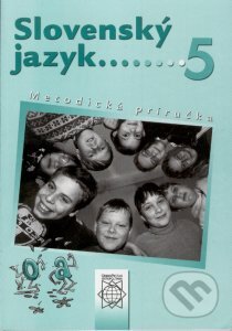 Kniha: Slovenský jazyk 5 (Jarmila Krajčovičová a kolektiv). Orbis Pictus Istropolitana, 2003 Kniha: Slovenský jazyk 5 (Jarmila Krajčovičová a kolektiv). Orbis Pictus Istropolitana, 2003