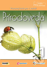 Kniha: Prírodoveda pre 1. ročník základnej školy/1. polrok (Raabe). Raabe, 2012 Kniha: Prírodoveda pre 1. ročník základnej školy/1. polrok (Raabe). Raabe, 2012