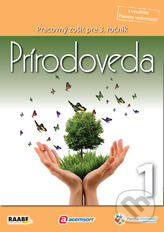 Kniha: Prírodoveda pre 3. ročník základnej školy/1. polrok (Raabe). Raabe, 2012 Kniha: Prírodoveda pre 3. ročník základnej školy/1. polrok (Raabe). Raabe, 2012