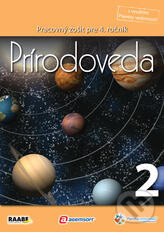 Kniha: Prírodoveda pre 4. ročník základnej školy/2. polrok (Ivana Sobotová). Raabe, 2012 Kniha: Prírodoveda pre 4. ročník základnej školy/2. polrok (Ivana Sobotová). Raabe, 2012