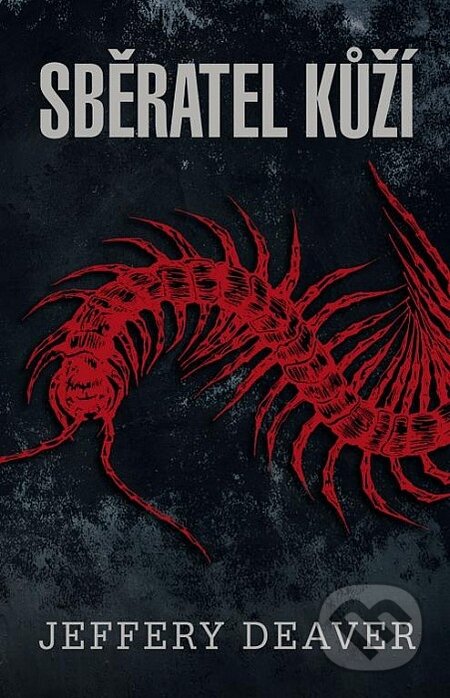 Kniha: Sběratel kůží (Jeffery Deaver). Domino, 2014 Kniha: Sběratel kůží (Jeffery Deaver). Domino, 2014
