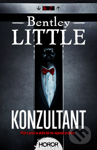 E-kniha: Konzultant (Bentley Little). Fobos, 2022 E-kniha: Konzultant (Bentley Little). Fobos, 2022