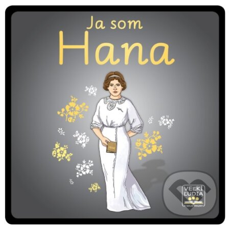 Kniha: Ja som Hana (Róbert Čemerička a Stanislava Čemeričková). Snowball, 2022 Kniha: Ja som Hana (Róbert Čemerička a Stanislava Čemeričková). Snowball, 2022