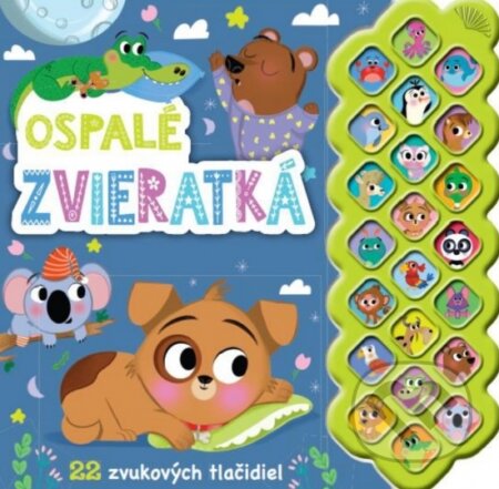 Kniha: Ospalé zvieratká - zvuková knižka 22 zvukov (Daisy Edwards). Rebo, 2022 Kniha: Ospalé zvieratká - zvuková knižka 22 zvukov (Daisy Edwards). Rebo, 2022