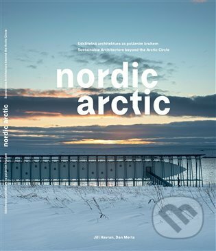 Kniha: Nordic Arctic (Dan Merta a Jiří Havran). Galerie Jaroslava Fragnera, 2022 Kniha: Nordic Arctic (Dan Merta a Jiří Havran). Galerie Jaroslava Fragnera, 2022