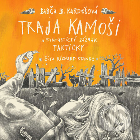 Audiokniha: Traja kamoši a fantastický zázrak (Barbora Kardošová). Wisteria Books, 2022 Audiokniha: Traja kamoši a fantastický zázrak (Barbora Kardošová). Wisteria Books, 2022