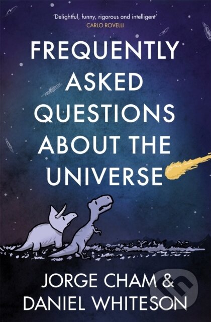 Frequently Asked Questions About the Universe - Daniel Whiteson, John Murray, 2023