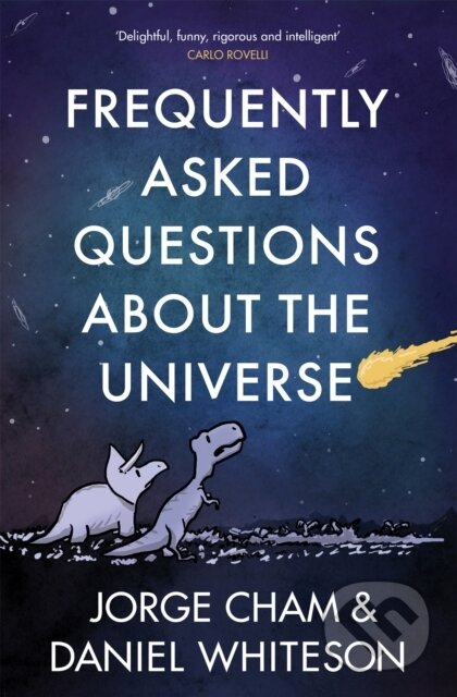 Kniha: Frequently Asked Questions About the Universe (Daniel Whiteson). John Murray, 2023 Kniha: Frequently Asked Questions About the Universe (Daniel Whiteson). John Murray, 2023