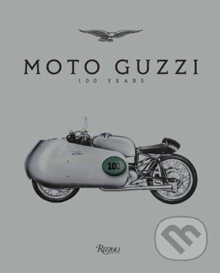 Kniha: Moto Guzzi (Jeffrey Schnapp). Mondadori, 2021 Kniha: Moto Guzzi (Jeffrey Schnapp). Mondadori, 2021