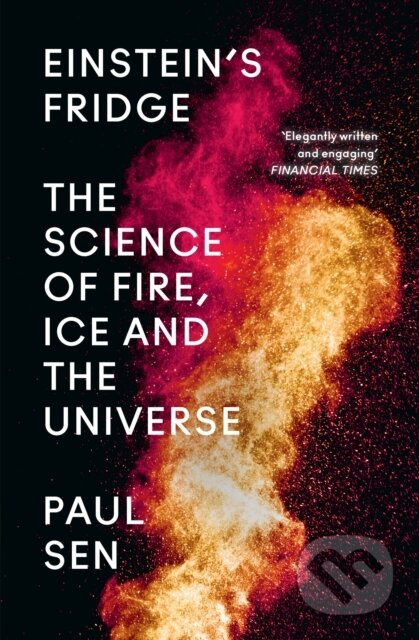 Kniha: Einstein's Fridge (Paul Sen). HarperCollins Publishers, 2022 Kniha: Einstein's Fridge (Paul Sen). HarperCollins Publishers, 2022