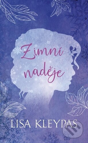 Kniha: Zimní naděje (Lisa Kleypas). Baronet, 2023 Kniha: Zimní naděje (Lisa Kleypas). Baronet, 2023