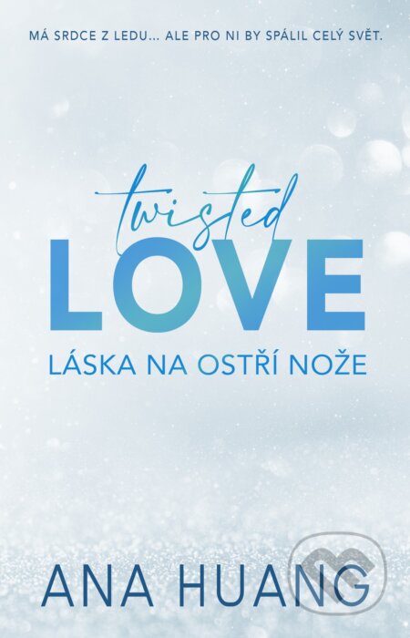 Kniha: Twisted Love: Láska na ostří nože (Ana Huang). Baronet, 2023 Kniha: Twisted Love: Láska na ostří nože (Ana Huang). Baronet, 2023