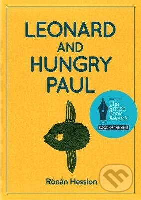 Kniha: Leonard And Hungry Paul (Ronan Hession). Bluemoose Books, 2019 Kniha: Leonard And Hungry Paul (Ronan Hession). Bluemoose Books, 2019