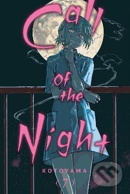 Kniha: Call of the Night 7 (Kotoyama). Viz Media, 2022 Kniha: Call of the Night 7 (Kotoyama). Viz Media, 2022