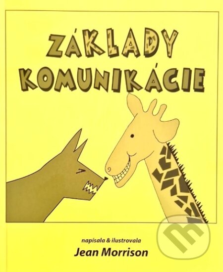 Kniha: Základy komunikácie (Jean Morrison). Cenada, 2022 Kniha: Základy komunikácie (Jean Morrison). Cenada, 2022