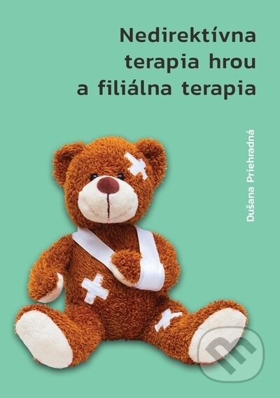 Kniha: Nedirektívna terapia hrou a filiálna terapia (Dušana Priehradná). EduGraf, 2022 Kniha: Nedirektívna terapia hrou a filiálna terapia (Dušana Priehradná). EduGraf, 2022
