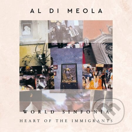 Di Meola Al: World Sinfonia - Heart Of The Immigrant - Di Meola Al, Hudobné albumy, 2023
