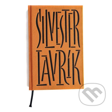 Kniha: 38x Silvester Lavrík (Silvester Lavrík). Koloman Kertész Bagala, 2022 Kniha: 38x Silvester Lavrík (Silvester Lavrík). Koloman Kertész Bagala, 2022
