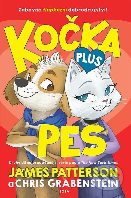 E-kniha: Kočka plus pes (Chris Grabenstein a James Patterson). Jota E-kniha: Kočka plus pes (Chris Grabenstein a James Patterson). Jota