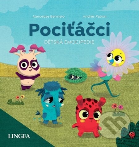 Kniha: Pociťáčci (Mercedes Bermejo a Andrés Pabón). Lingea, 2022 Kniha: Pociťáčci (Mercedes Bermejo a Andrés Pabón). Lingea, 2022