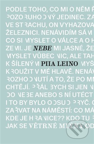 Kniha: Nebe (Piia Leino). Větrné mlýny, 2022 Kniha: Nebe (Piia Leino). Větrné mlýny, 2022