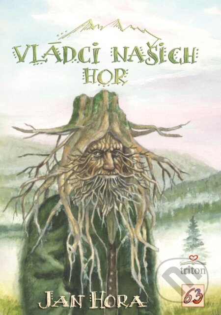 Kniha: Vládci našich hor (Jan Hora). Triton, 2022 Kniha: Vládci našich hor (Jan Hora). Triton, 2022
