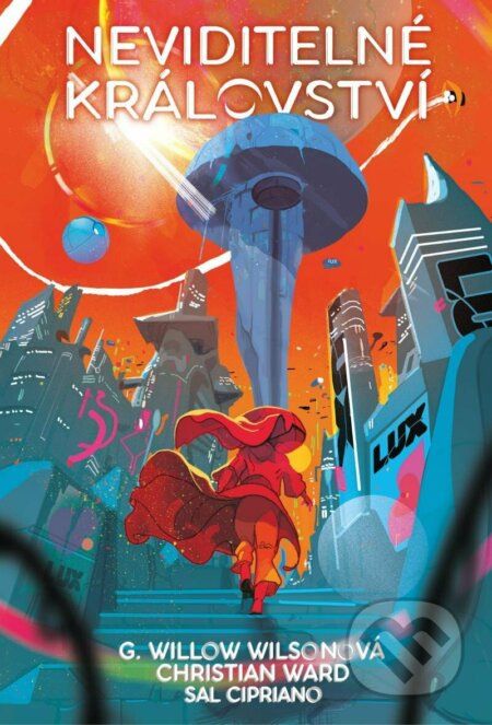 Kniha: Neviditelné království (G. Willow Wilson). Comics centrum, 2022 Kniha: Neviditelné království (G. Willow Wilson). Comics centrum, 2022