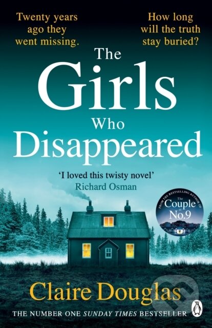 E-kniha: The Girls Who Disappeared (Claire Douglas). Penguin Books, 2022 E-kniha: The Girls Who Disappeared (Claire Douglas). Penguin Books, 2022