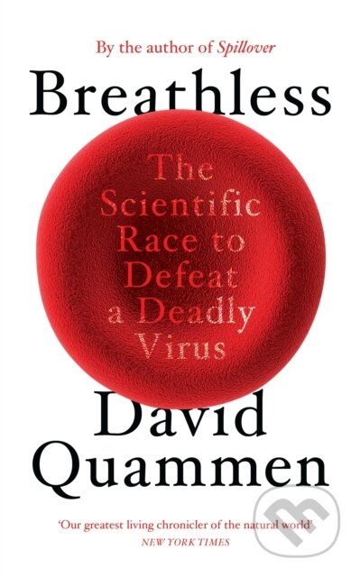 E-kniha: Breathless (David Quammen). Random House, 2022 E-kniha: Breathless (David Quammen). Random House, 2022