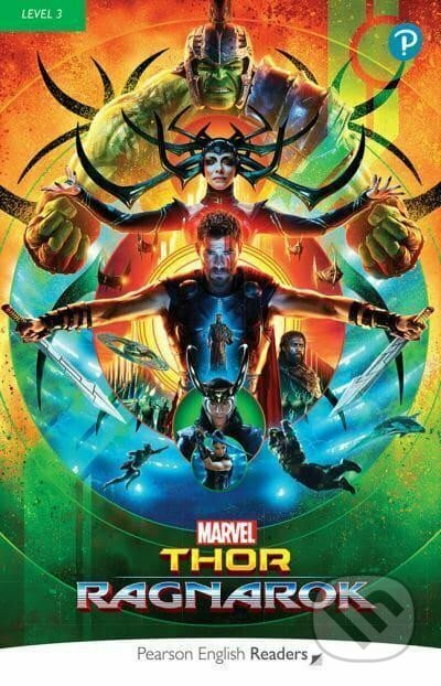 Kniha: Pearson English Readers: Level 3 Marvel Thor Ragnarok Book + Code Pack (Karen Holmes). Pearson, 2021 Kniha: Pearson English Readers: Level 3 Marvel Thor Ragnarok Book + Code Pack (Karen Holmes). Pearson, 2021