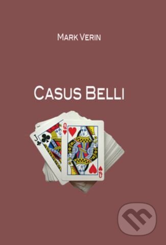 Kniha: Casus belli (Mark Verin). VČS, 2022 Kniha: Casus belli (Mark Verin). VČS, 2022