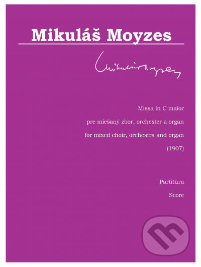 Missa in C maior - Mikuláš Moyzes, Hudobné centrum, 2022