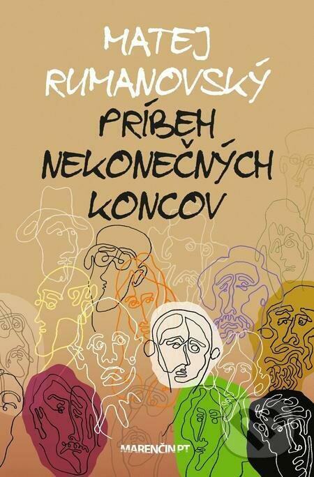 E-kniha: Príbeh nekonečných koncov (Matej Rumanovský). Marenčin PT, 2022 E-kniha: Príbeh nekonečných koncov (Matej Rumanovský). Marenčin PT, 2022