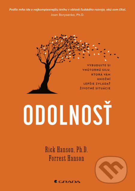 Kniha: Odolnosť (Forrest Hanson a Rick Hanson). Grada, 2023 Kniha: Odolnosť (Forrest Hanson a Rick Hanson). Grada, 2023
