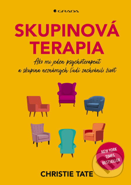 Kniha: Skupinová terapia (Christie Tate). Metafora, 2023 Kniha: Skupinová terapia (Christie Tate). Metafora, 2023