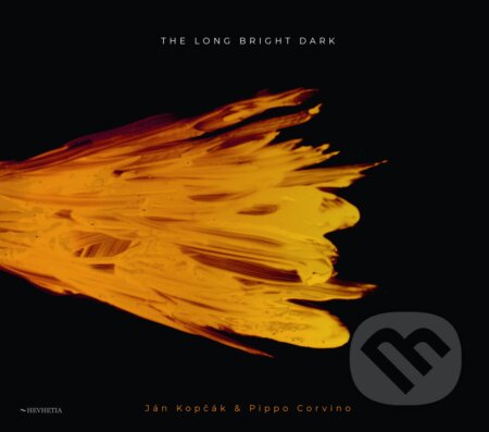 Hudební CD: Ján Kopčák & Pippo Corvino: The Long Bright Dark (Hudobné albumy). Hudobné albumy, 2022 Hudební CD: Ján Kopčák & Pippo Corvino: The Long Bright Dark (Hudobné albumy). Hudobné albumy, 2022