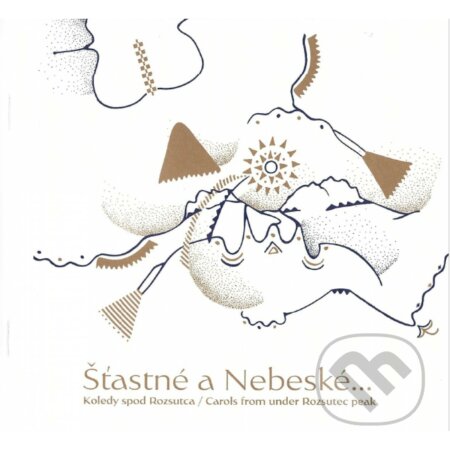 Hudobné CD: Nebeská muzika: Šťastné a Nebeské (Hudobné albumy). Hudobné albumy, 2021 Hudobné CD: Nebeská muzika: Šťastné a Nebeské (Hudobné albumy). Hudobné albumy, 2021