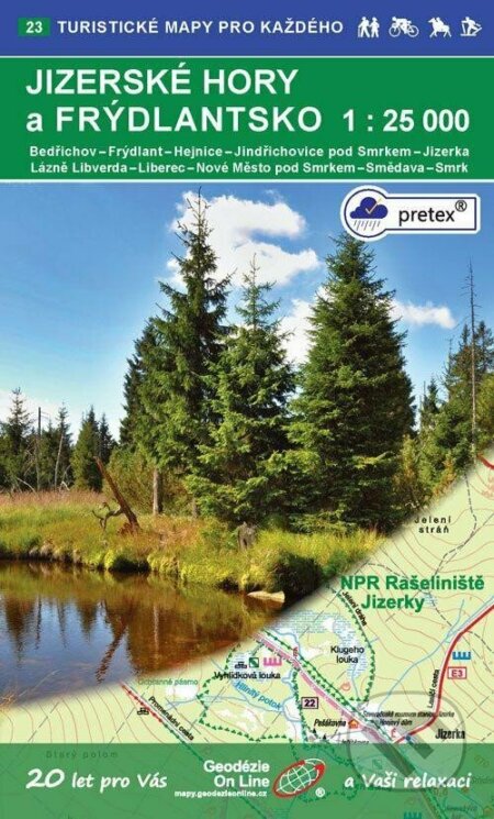 Jizerské hory 1:25 000 / 23 Turistické mapy pro každého (Geodezie On Line). Geodezie On Line, 2020 Jizerské hory 1:25 000 / 23 Turistické mapy pro každého (Geodezie On Line). Geodezie On Line, 2020