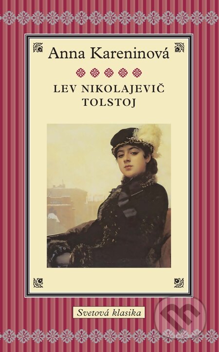 E-kniha: Anna Kareninová (Lev Nikolajevič Tolstoj). Slovart, 2012 E-kniha: Anna Kareninová (Lev Nikolajevič Tolstoj). Slovart, 2012