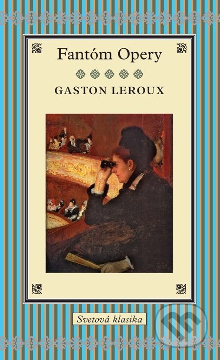 E-kniha: Fantóm Opery (Gaston Leroux). Slovart, 2012 E-kniha: Fantóm Opery (Gaston Leroux). Slovart, 2012