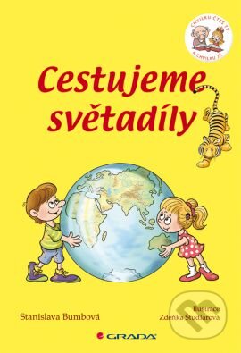 Kniha: Cestujeme světadíly (Stanislava Bumbová). Grada, 2014 Kniha: Cestujeme světadíly (Stanislava Bumbová). Grada, 2014