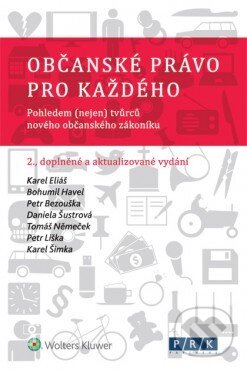Kniha: Občanské právo pro každého (Karel Eliáš a kolektív). Wolters Kluwer ČR, 2014 Kniha: Občanské právo pro každého (Karel Eliáš a kolektív). Wolters Kluwer ČR, 2014