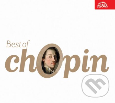 Hudobné CD: Frederic Chopin: Best of Chopin (Supraphon). Supraphon, 2014 Hudobné CD: Frederic Chopin: Best of Chopin (Supraphon). Supraphon, 2014