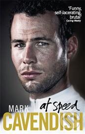 At Speed - Mark Cavendish, Ebury, 2014