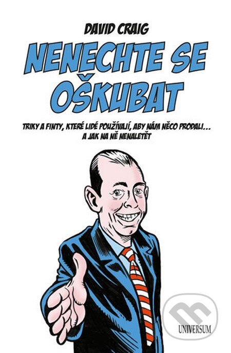 Kniha: Nenechte se oškubat (David Craig). Knižní klub, 2014 Kniha: Nenechte se oškubat (David Craig). Knižní klub, 2014