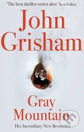 Kniha: Gray Mountain (John Grisham). Hodder and Stoughton, 2014 Kniha: Gray Mountain (John Grisham). Hodder and Stoughton, 2014