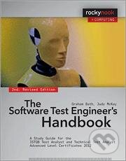 Kniha: The Software Test Engineer's Handbook (Graham Bath a Judy McKay). O´Reilly, 2012 Kniha: The Software Test Engineer's Handbook (Graham Bath a Judy McKay). O´Reilly, 2012