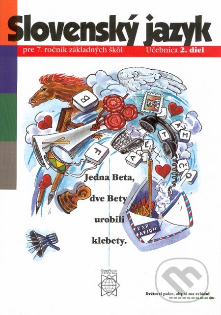 Kniha: Slovenský jazyk pre 7. ročník základných škôl (Eva Tibenská a kolektív). Orbis Pictus Istropolitana, 2001 Kniha: Slovenský jazyk pre 7. ročník základných škôl (Eva Tibenská a kolektív). Orbis Pictus Istropolitana, 2001