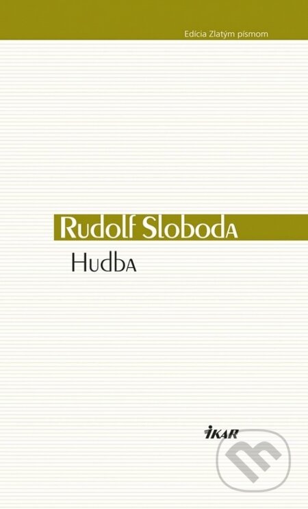 Kniha: Hudba (Rudolf Sloboda). Ikar, 2014 Kniha: Hudba (Rudolf Sloboda). Ikar, 2014